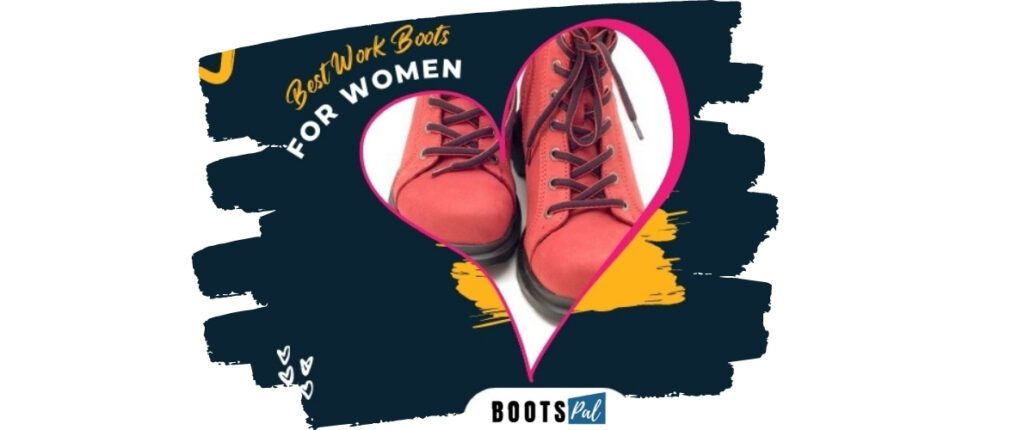 Best Work boots for women