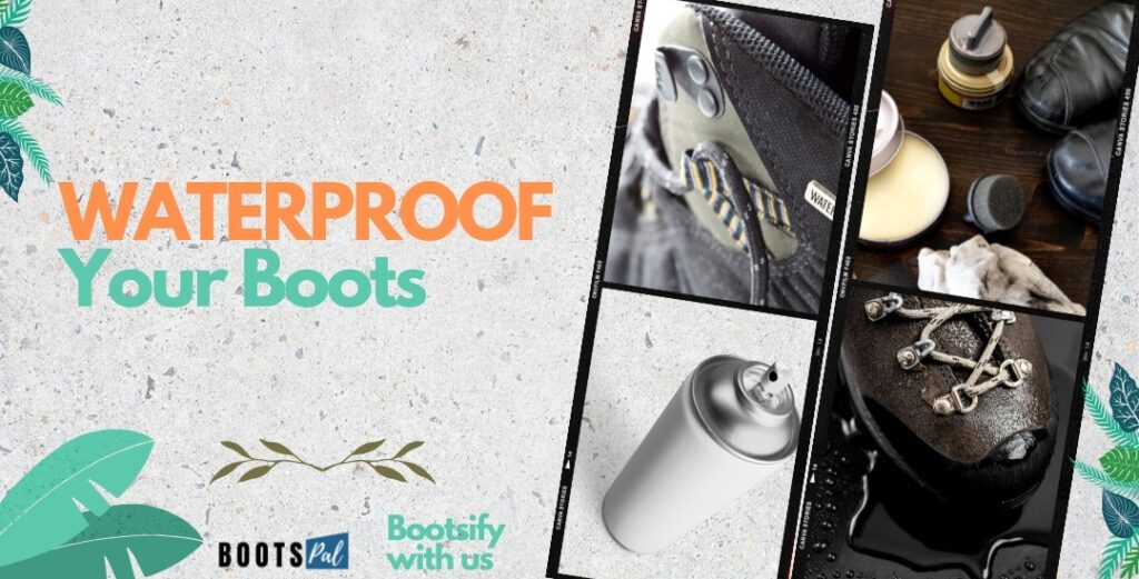 Waterproof Your Boots