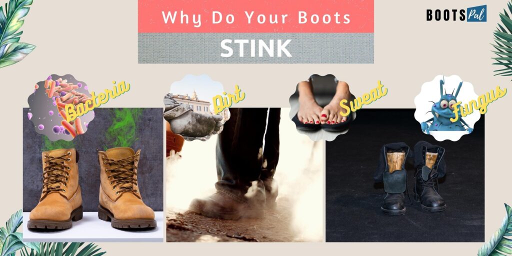Why do your boots smell or stink